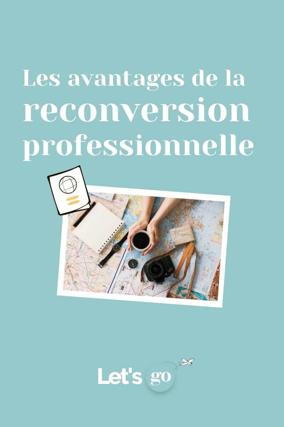 Reconversion Le Guide Pour Se Reconvertir Professionnellement